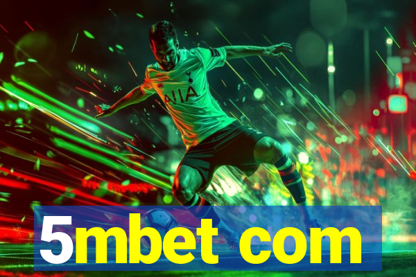 5mbet com